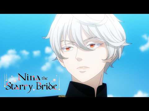 Nina the Starry Bride Opening | nina by Maaya Sakamoto