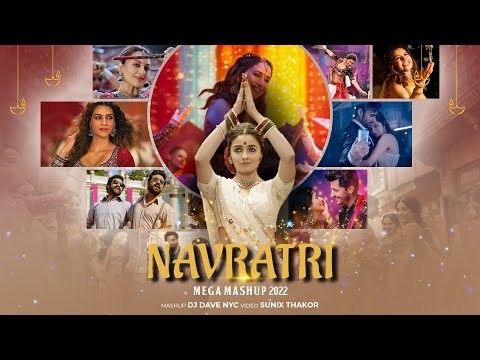 NAVRATRI MEGA MASHUP #2022  | DJ Dave NYC | Sunix Thakor | Latest Garba Mashup