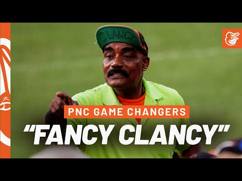 PNC Game Changers: Clarence "Fancy Clancy" Haskett | Baltimore Orioles