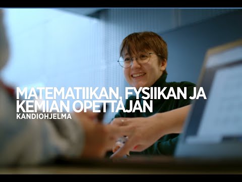 Sinustako matikan, fysiikan tai kemian opettaja? | Helsingin yliopisto