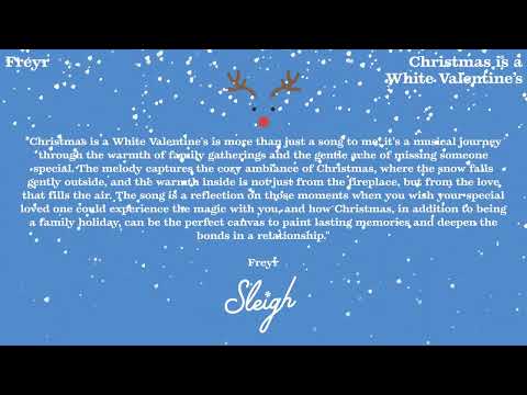 Freyr - Christmas Is a White Valentine's (Visualizer)