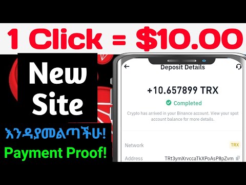 1 Click =  $10.00 in TRX (PROOF) NEW TRX Earning Website| Free Cloud Mining Site 2024 💰💰 እንዳያመልጣችሁ!