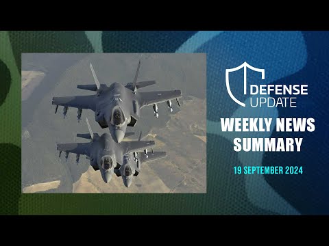 Defense-Update Weekly News Summary