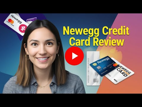 Newegg Credit Card Review: Unlock Exclusive Perks and Financing