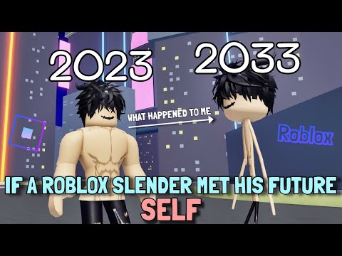 If A ROBLOX SLENDER Met His Future Self