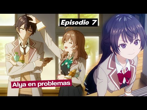 Alya y Masachika en PROBLEMAS 😱👀 - Episodio 7 - Roshidere