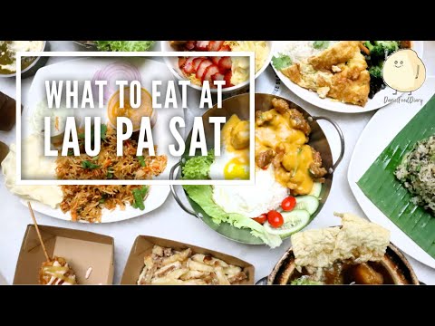 What To Eat At Lau Pa Sat Singapore