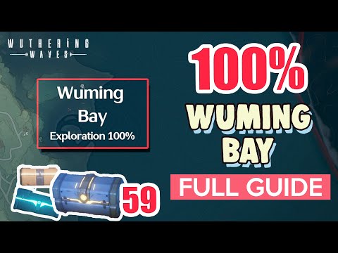 How to: Wuming Bay 100% FULL Exploration ⭐ Huanglong ALL CHESTS【 Wuthering Waves 】