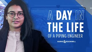 A Piping Engineer’s Day at Burns & McDonnell India