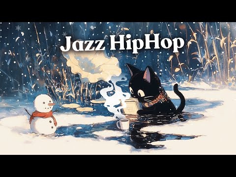 Jazz HipHop ⛄️ Winter Snow Lo-fi / Study / Chillout / Focus / Relax