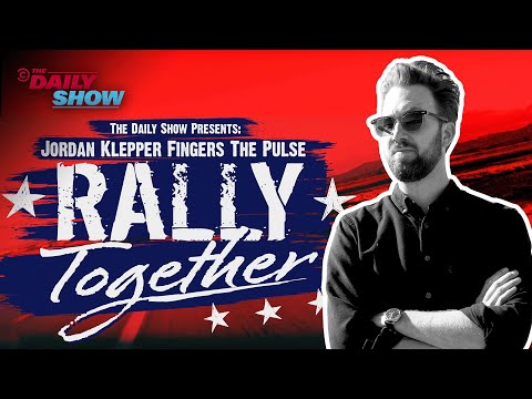 Jordan Klepper Fingers the Pulse: Rally Together | The Daily Show