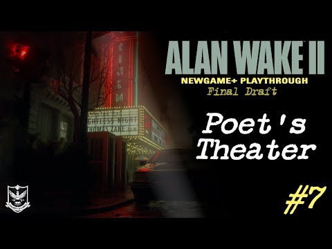 Lore Expert Plays Alan Wake 2 [Final Draft] | Poet's Theater