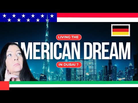 From Germany to Dubai - Chasing the American Dream