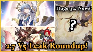 Buffs, Nerfs, & BIG 3.0 News! 2.7 Leak Roundup V5! | Honkai Star Rail