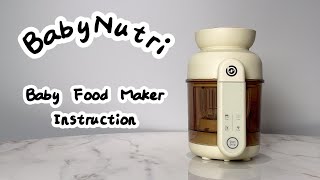 BabyNutri Baby Food Maker Instruction