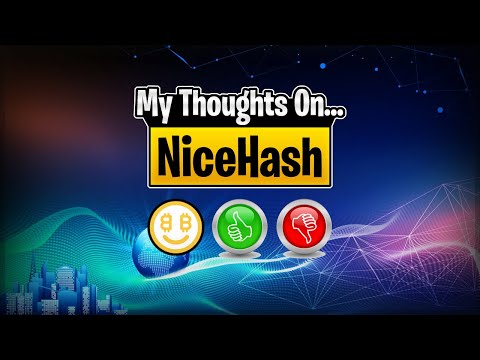 Pros and Cons of NiceHash | Crypto Thoughts