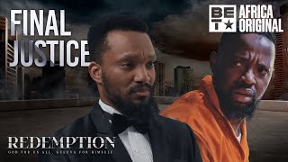 Justice Gets Served | Redemption #BETRedemption #BETAfricaOriginal #BETAfrica