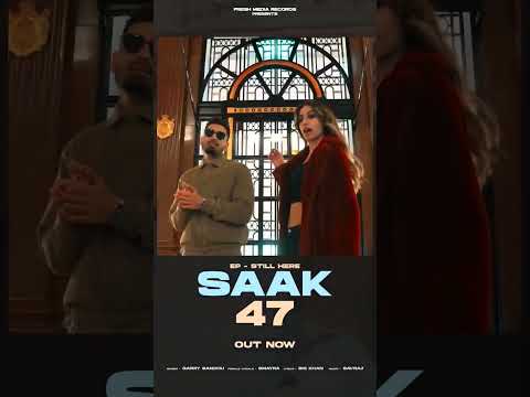 Saak 47 | Garry Sandhu