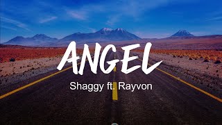 Shaggy - Angel ft. Rayvon (Lyrics)