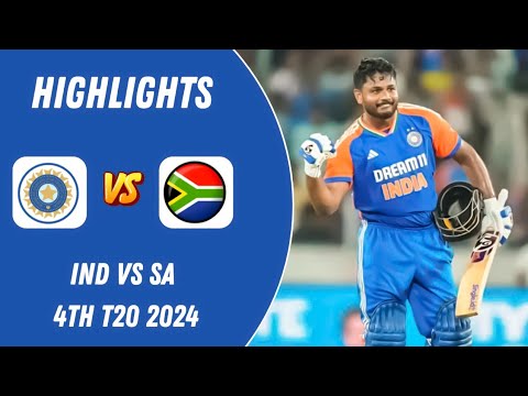 India vs South Africa 4th T20 2024 Highlights | Ind vs SA