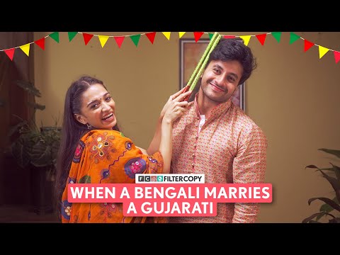 FilterCopy | When A Bengali Marries A Gujarati | Ft. Aditya Pandey, Kanchan Khilare