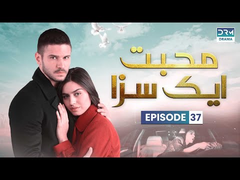 Turkish Drama in Urdu | Never Let Go Episode 37 | Mohabbat Ek Saza | UA1O