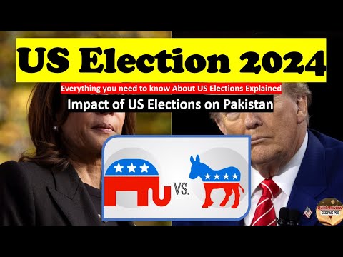 US Election 2024 Everything you need to know About US Elections Explained