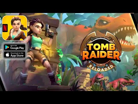 Tomb Raider Reloaded NETFLIX Gameplay (Android,IOS)