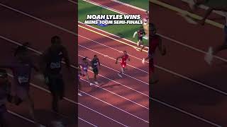 Noah Lyles WINS Men’s 100m SEMI-FINAL US Olympic Trials