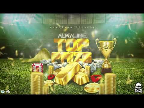 Alkaline - Top Prize (Official Audio)