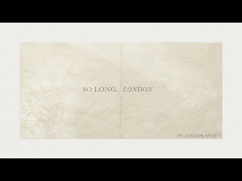 Taylor Swift - So Long, London (Official Lyric Video)