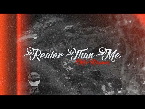 "Realer Than Me" - MixRhymez (Official Audio)