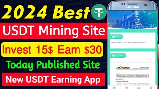 New Usdt Mining Site | Usdt Quantify Site | Daily Usdt Earning Site | Usdt Site Today