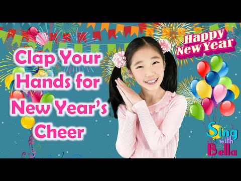 Clap your hands for New Year’s cheer Happy New Year with Lyrics and Actions | Kids New Year’s Song