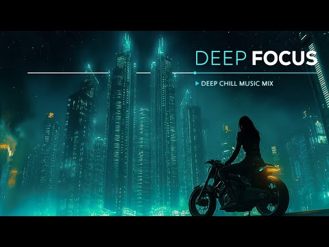 Futuristic Chillstep Music Mix ~ Tranquil Focus & Inspirational Beats