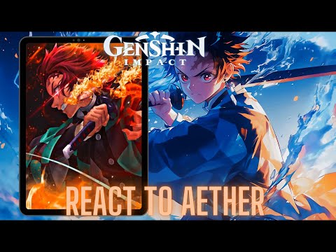 Genshin impact react to Aether as tanjiro kamado | Gacha life 2 | traveler | Demon Slayer | giyuu