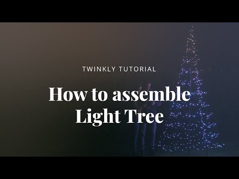 Twinkly Tutorial - How to assemble Light Tree