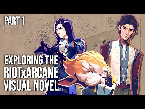 Exploring the Arcane X visual novel, and discussing Arcane