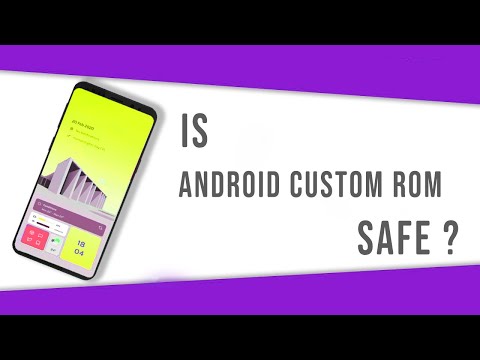 is Android Custom Rom Safe - Banking And Privacy