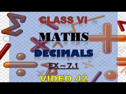 Class 6 | Maths | Decimals | Ex-7.1 | Video 42