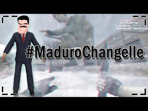 #MaduroChangelle for Counter Strike