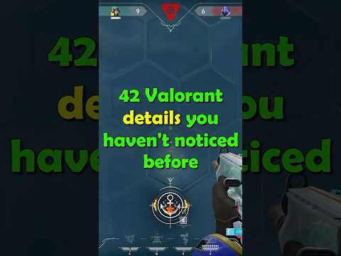 Valorant Details You Haven't Noticed Before