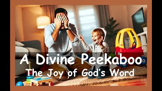 Peekaboo with God's Word: Sweet and Sour