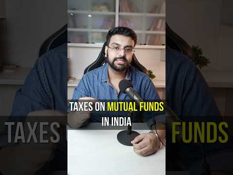 Mutual Fund बेचने पर कितना Tax लगता है? | Tax on Mutual Funds | #shorts