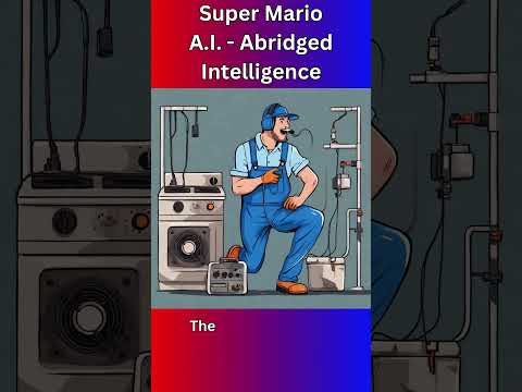 Abridged intelligence Super mario