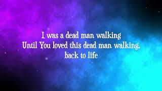 Jeremy Camp - Dead Man Walking (with lyrics)(2019)