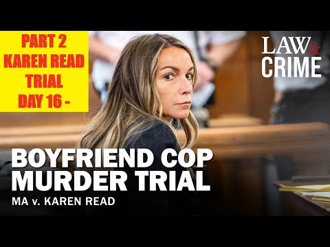 Karen Read Trial Day 16 - Part Two - Karen Did It & The Conspiracy Is Smoke & Mirrors IMO