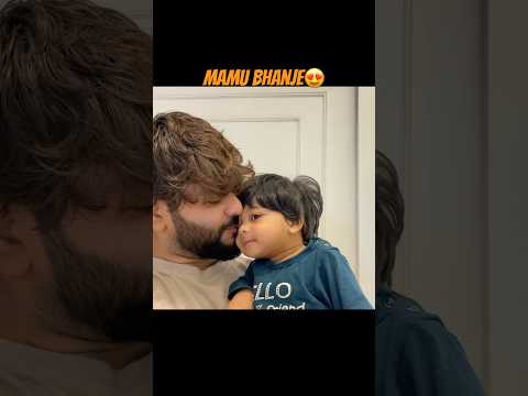 Mamu bhanje ka pyaar😍