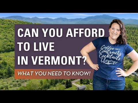 Can I afford to live in Vermont?