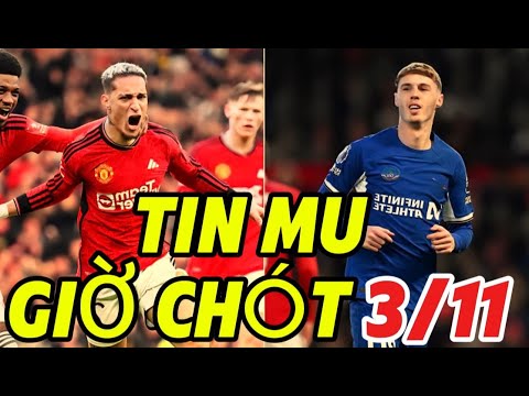 TIN MU GIỜ CHÓT 3/11, BÍ KÍP MU CÓ AMORIM,, CASEMIRO ĐÁ QUÁ NHIỆT HUYẾT, BRUNO TỎA SÁNG,